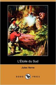L'toile du Sud (Dodo Press) (French Edition)