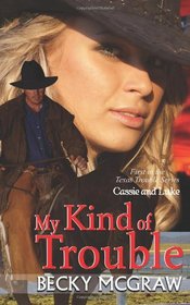 My Kind of Trouble (Texas Trouble, Bk 1)