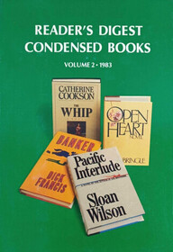 Pacific Interlude / The Whip / Open Heart / Banker (Reader's Digest Condensed Books, Vol 146; 1983, Vol 2)