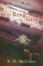 The Ring in the Attic (Annie's Attic, Bk 30)