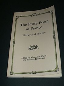 The Prose Poem in France: Theory and Practice