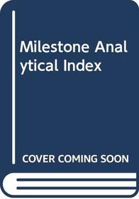 Milestone Analytical Index
