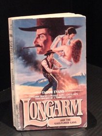 Longarm and the Gallagher Gang (Longarm, No 188)