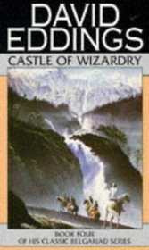 Castle of Wizardry (Belgariad, Bk 4)