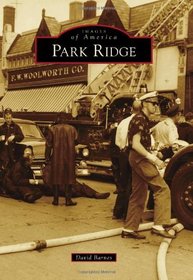 Park Ridge (Images of America) (Images of America Series)