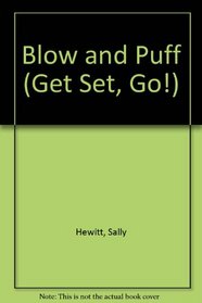 Blow and Puff (Get Set, Go!)