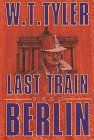 Last Train from Berlin (G K Hall Large Print Book Series)