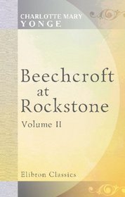 Beechcroft at Rockstone: Volume 2