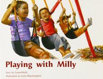 Playing with Milly: Leveled Reader (Levels 9-11) (PMS)