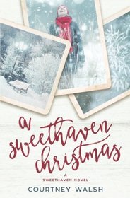 A Sweethaven Christmas (The Sweethaven Circle) (Volume 3)
