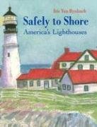 Safely to Shore: America's Lighthouses