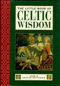 The Little Book of Celtic Wisdom