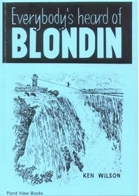 Everybody's Heard of Blondin