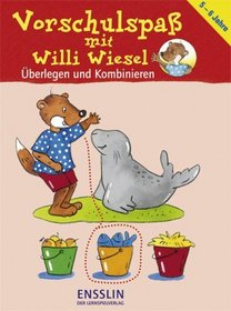 Vorschulspa mit Willi Wiesel. berlegen und Kombinieren
