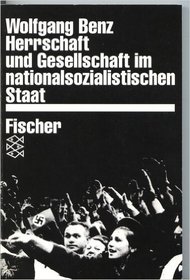 Herrschaft und Gesellschaft im nationalsozialistischen Staat: Studien zur Struktur- und Mentalitatsgeschichte (German Edition)