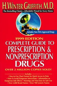 Complete Guide to Prescription  Nonprescription Drugs, 1999 (Serial)