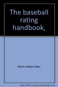 The baseball rating handbook,