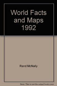 World Facts and Maps 1992