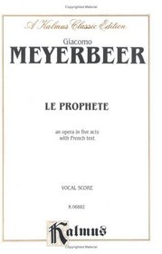 Le Prophete (Kalmus Edition) (French Edition)