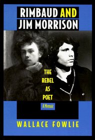 Rimbaud and Jim Morrison: The Rebel As Poet