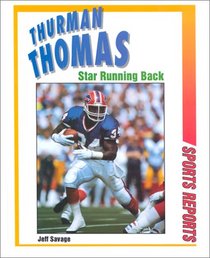 Thurman Thomas: Star Running Back (Sport Reports)