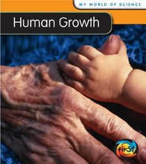 Human Growth (Heinemann First Library)