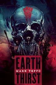 Earth Thirst (The Arcadian Conflict)