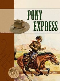Pony Express (Events in American History)