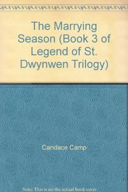 The Marrying Season (Book 3 of Legend of St. Dwynwen Trilogy)