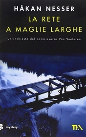 La rete a maglie larghe (Mind's Eye) (Inspector Van Veeteren, Bk 1) (Italian Edition)