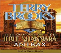 Antrax (The Voyage of the Jerle Shannara, Book 2)