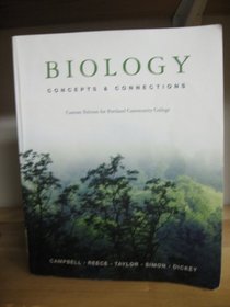 Biology Concepts & Connections (Custom Edition for Portland Community College)