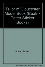 Tailor of Gloucester Model Book (Beatrix Potter Sticker Books)