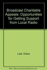 Broadcast Charitable Appeals: Opportunities for Getting Support from Local Radio
