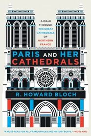 Paris and Her Cathedrals