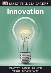Innovation (Essential Managers)
