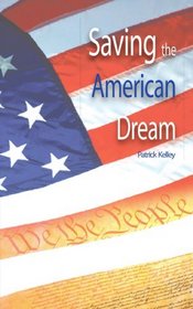 Saving the American Dream: The Path to Prosperity