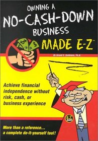 Owning a No-Cash-Down Business Made E-Z (Made E-Z Guides)