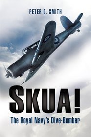SKUA: The Royal Navy's Dive-Bomber