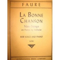 LA Bonne Chanson: Nine Songs on Poems by Verlaine for Voice and Piano (Low/1531)