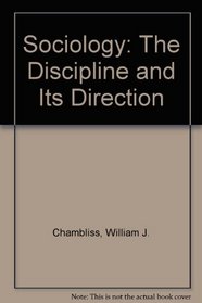 Sociology: The Discipline and Its Direction