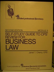 Self-Study Guide to Cps Review for Business Law: Module II