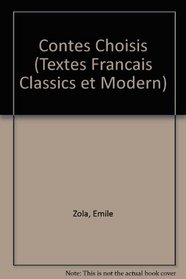 Contes Choisis (Textes Francais Classics Et Modern)