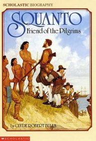 Squanto: Friend of Pilgrims