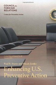 Enhancing U.S. Preventive Action (Council Special Report, October 2009)