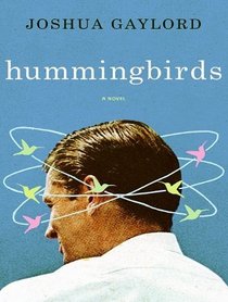 Hummingbirds: A Novel