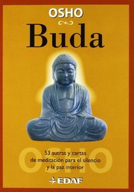 Buda: 53 Sutras Y Cartas De Meditacion Para El Silencio Y La Paz Interior / 53 Sutras and Cards of Meditation for Silence and Inner Peace (Spanish Edition)