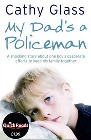My Dad's a Policeman (Quick Reads 2011)