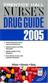 Prentice Hall Nurse's Drug Guide 2005 (Nursing Drug Guide)