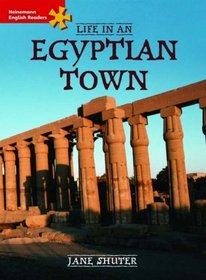 Life in an Egyptian Town: Elementary Level (Heinemann English Readers)
